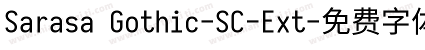 Sarasa Gothic-SC-Ext字体转换